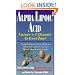 Alpha Lipoic Acid: Nature's Ultimate Antioxidant