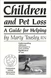 Children and Pet Loss: A Guide for Helping