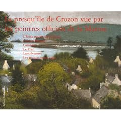 La presqu'�le de Crozon vue par les peintres officiels de la Marine