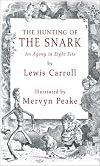 The Hunting of the Snark: With Other Nonsense Verse from Alice in Wonderland, Through the Looking-Glass, and Sylvie and Bruno