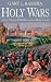 HOLY WARS: 3000 Years of Battles in the Holy Land