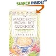 The Macrobiotic Brown Rice Cookbook