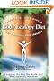 The Body Ecology Diet: Recovering Your Health and Rebuilding Your Immunity