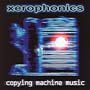 Copying Machine Music