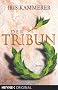 Der Tribun
