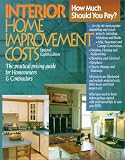 Interior Home Improvement Costs: The Practical Pricing Guide for Homeowners and Contractors