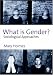 What Is Gender?: Sociological Approaches