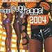 Ragga Ragga Ragga 2004 [Vinyl]