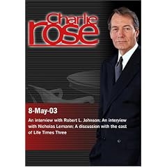 Charlie Rose with Robert L. Johnson; Nicholas Lemann; Helen Hunt, Brent Spiner, Linda Emond & John Turturro (May 8, 2003)