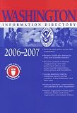 Washington Information Directory 2006 2007 (Washington Information Directory)
