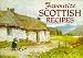 Favourite SCOTTISH Recipes: Traditional Caledonian Fare