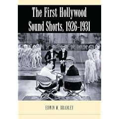 The First Hollywood Sound Shorts, 1926-1931