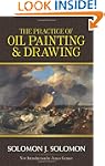 The Practice of Oil Painting and Drawing