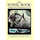 The Fossil Book: A Record of Prehistoric Life by Patricia Vickers Rich, Thomas Hewitt Rich, Mildred Adams Fenton, and Carroll Lane Fenton