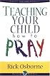 Teaching Your Child How to Pray
