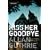 Kiss Her Goodbye