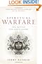 Spiritual Warfare: The Battle for God's Glory