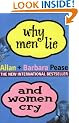 Why Men Lie and Women Cry: How to Get What You Want Out of Life by Asking