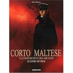 Corto Maltese "La Cour secr�te des Arcanes" : Le Livre du film