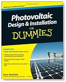 Photovoltaic Design and Installation For Dummies (For Dummies (Math & Science))