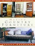 Making country furniture : 15 step-by-step projects