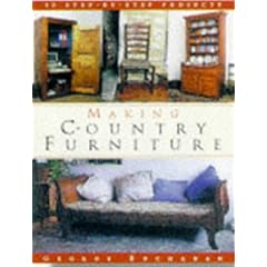 Making Country Furniture: 15 Step-by-step Projects