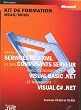 D�velopper des services Web XML et des composants Server avec Visual Basic NET & Visual C Sharp