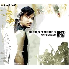 Diego Torres: MTV Unplugged