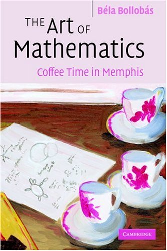 The Art of Mathematics: Coffee Time in Memphis