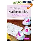 The Art of Mathematics: Coffee Time in Memphis by  Bela Bollob�s