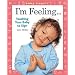 Baby Fingers: I'm Feeling . . .: Teaching Your Baby to Sign