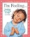 Baby Fingers: I'm Feeling . . .: Teaching Your Baby to Sign (Baby Fingers)