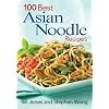 100 Best Asian Noodle Recipes