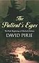 The Patient's Eyes: The Dark Beginnings of Sherlock Holmes (Murder Rooms)