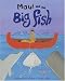 Books : Maui And The Big Fish: A Polynesian Creation Myth