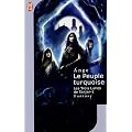 Les trois lunes de Tanjor, Tome 1 : Le peuple turquoise