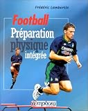 Football : Préparation physique intégrée