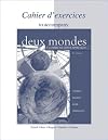 Workbook/Lab Manual to accompany Deux mondes : A Communicative Approach