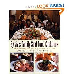 Sylvia's Family Soul Food Cookbook: From Hemingway, South Carolina, To Harlem