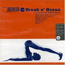 Break 'n' Bossa Vol.1