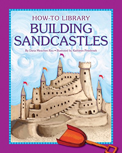 Building Sandcastles (How-To Library)