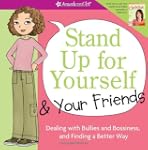 STAND UP FOR YOURSELF AND YOUR FRIEND...