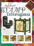 Rubber Stamp Extravaganza