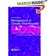 Management of Chronic Viral Hepatitis, Second Edition by Graham Foster and Robert Goldin
