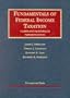 Fundamentals of Federal Income Taxation (University Casebook Series)