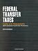 Book Federal Transfer Taxes, Code And Regulations 2004