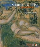 Maurice Denis dessinateur : L'Oeuvre d�voil�