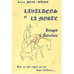 Lavaldens et la mort. Images d'autrefois