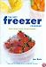 The Best Freezer Cookbook: Freezer Friendly Recipes, Tips and Techniques