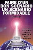 Revue Dixit  / Faire d'un bon scénario un scénario formidable